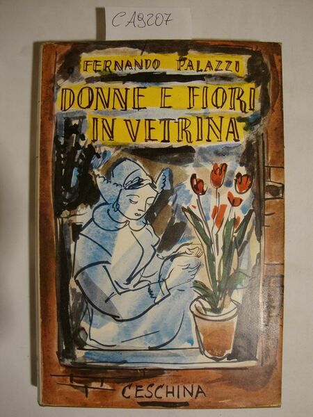 Donne e fiori in vetrina - Impressioni e fantasie