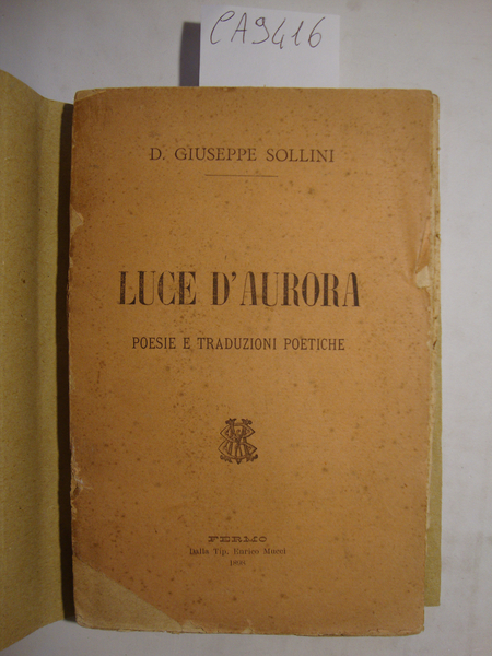 Luce d'Aurora - Poesie e traduzioni poetiche