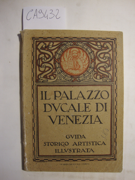 Il Palazzo Ducale di Venezia - Guida Storico Artistica con …