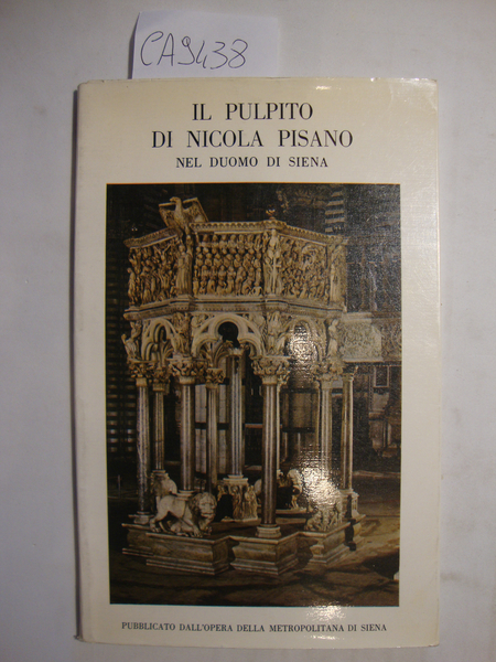 Il pulpito di Nicola Pisano nel Duomo di Siena