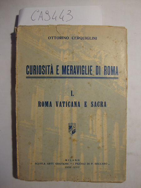 Curiosità e meraviglie di Roma - I - Roma Vaticana …