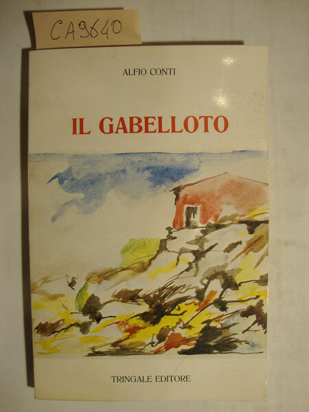 Il Gabelloto - Storia e fatti della vita agreste siciliana