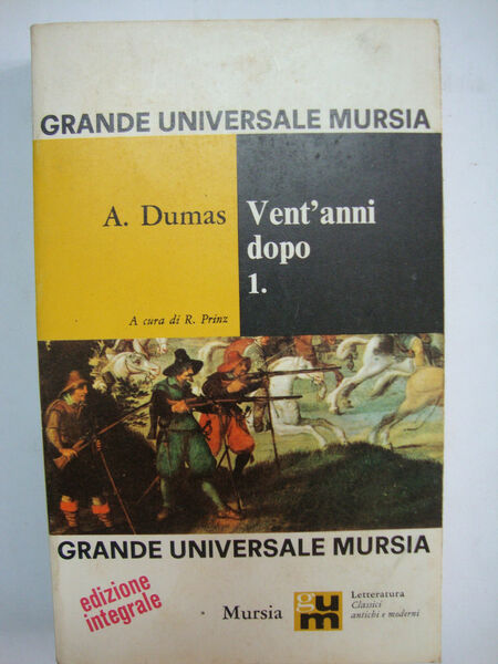 Vent’anni dopo - I e II