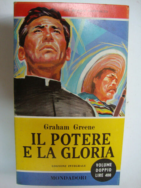 Il potere e la gloria (volume doppio)