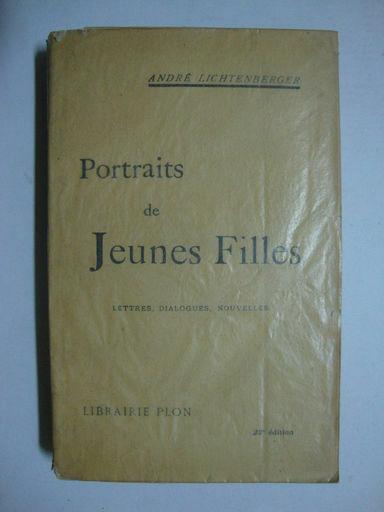 Portraits de Jeunes Filles (Lettres - Dialogues - Nouvelles)