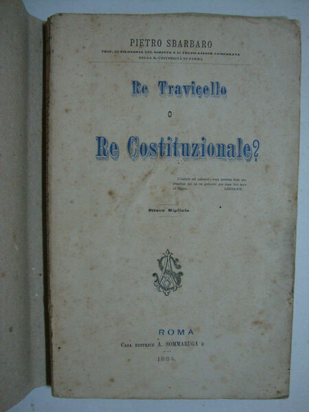 Re travicello o Re costituzionale?