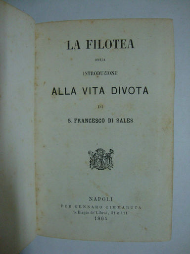 La filotea (ossia introduzione alla vita divota)