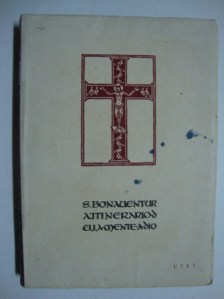 Itinerario della mente a Dio ed altri scritti