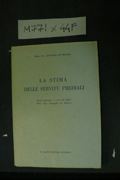 La stima delle servitù prediali