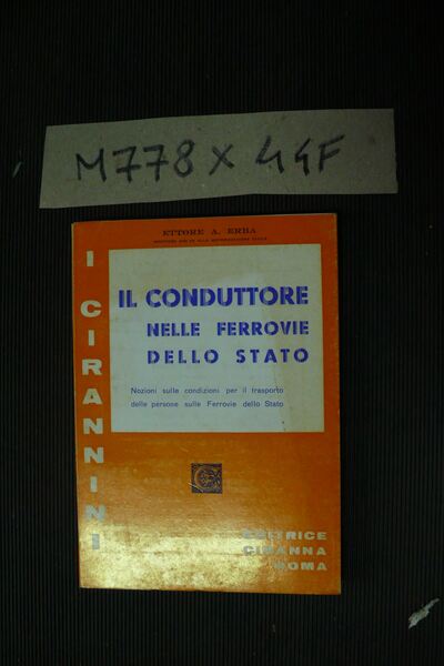 Il Conduttore nelle Ferrovie dello Stato (Nozioni sulle condizioni per …