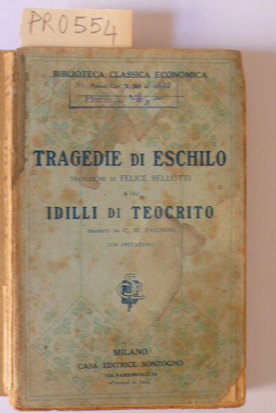 Tragedie di Eschilo e Idilli di Teocrito