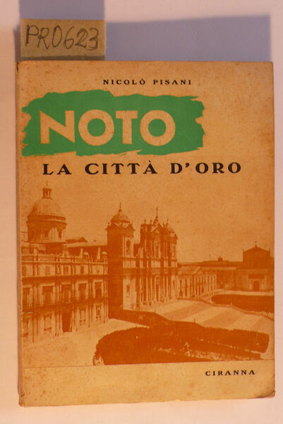 Noto la città d'oro