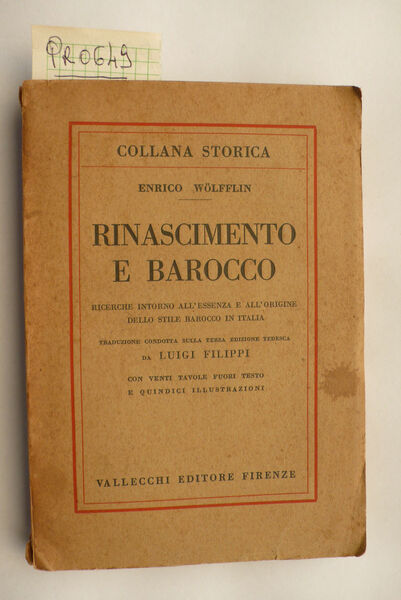 Rinascimento e Barocco, ricerche intorno all'essenza e all'origine dello stile …