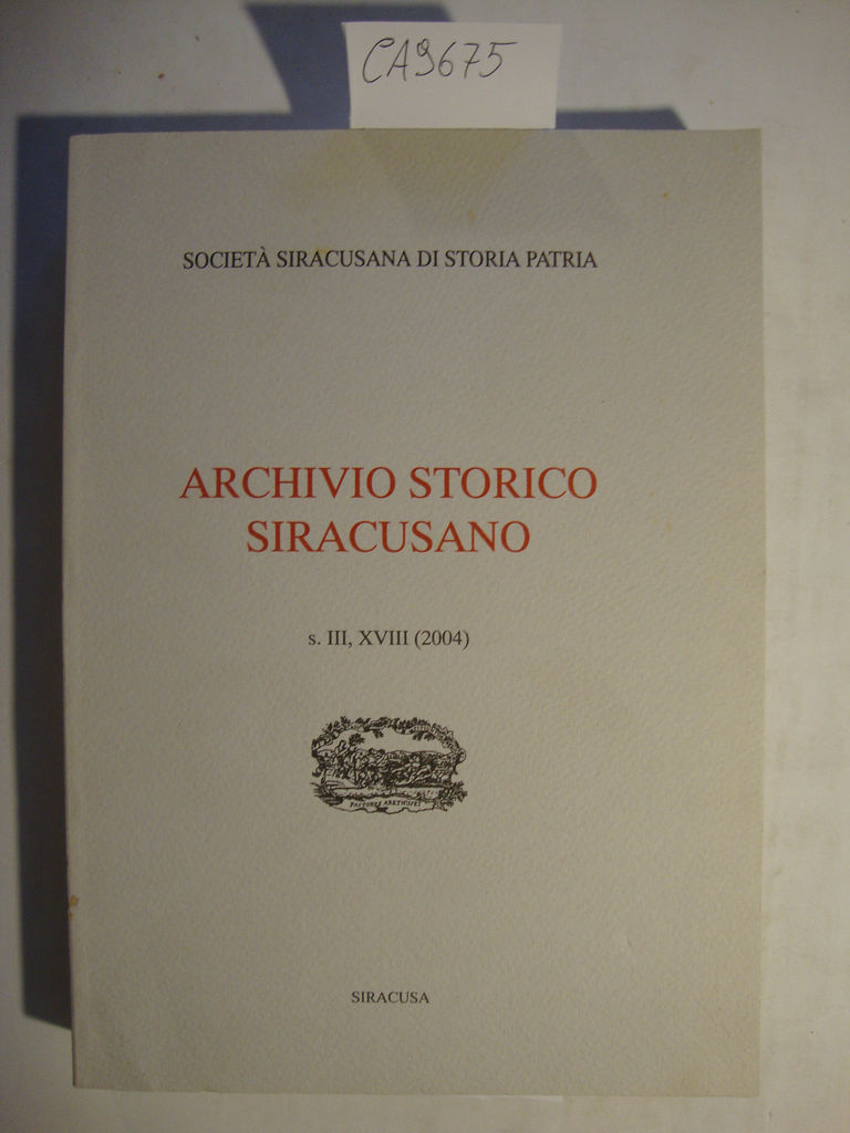 Archivio Storico Siracusano - s. III, XVIII (2004)
