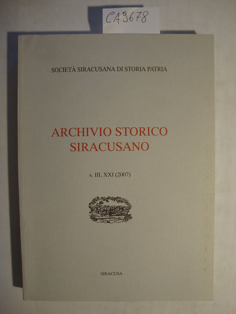 Archivio Storico Siracusano - s. III, XXI (2007)