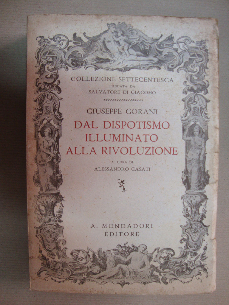 Dal dispotismo illuminato alla rivoluzione (1767 - 1791)