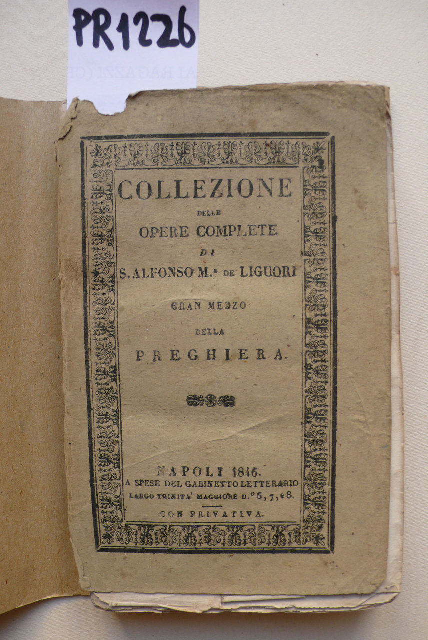Del gran mezzo della preghiera per conseguire la salute eterna …