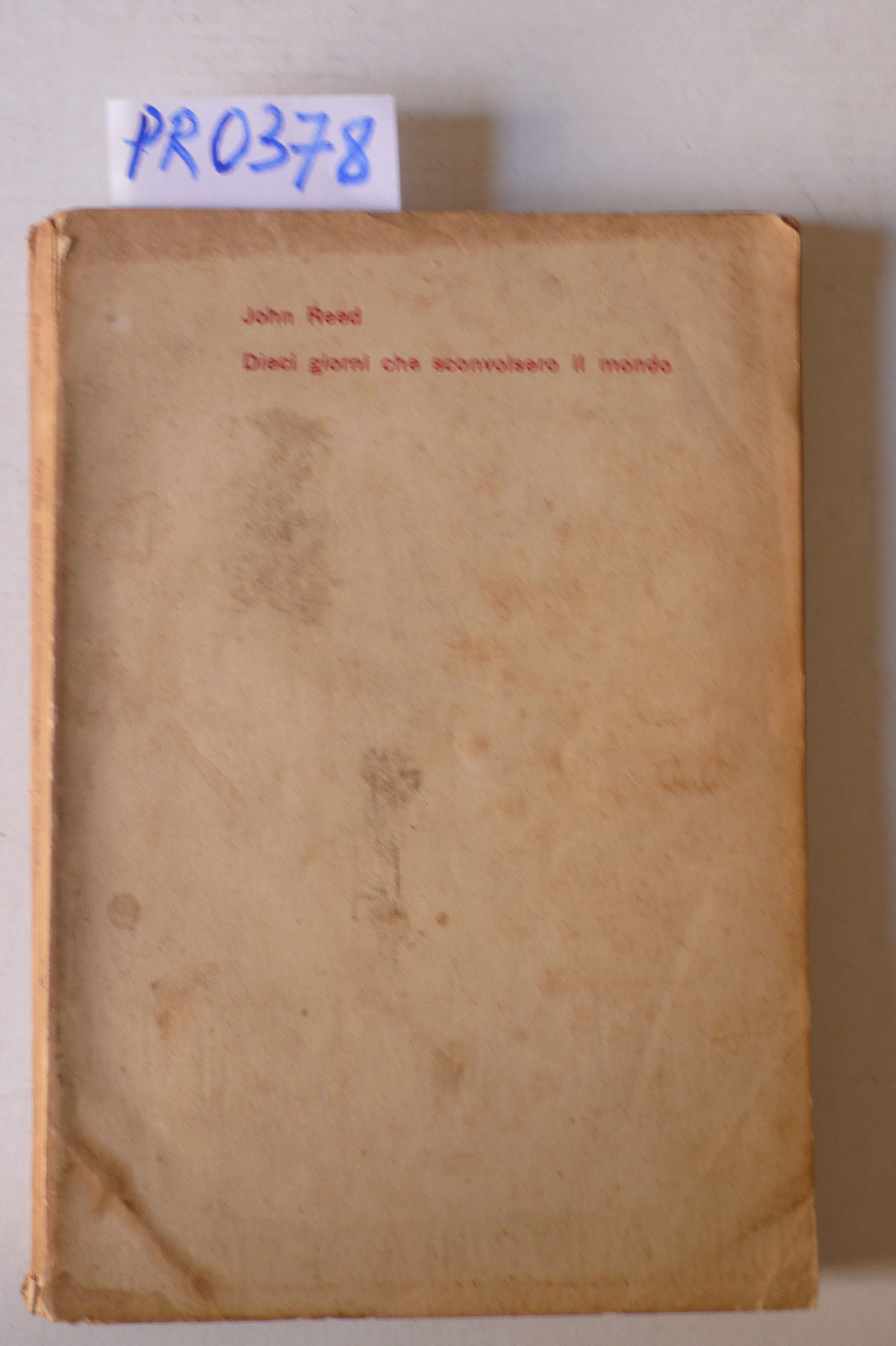 Dieci giorni che sconvolsero il mondo