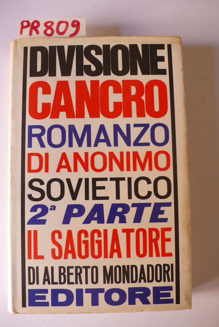 Divisione Cancro, romanzo, parte prima e seconda