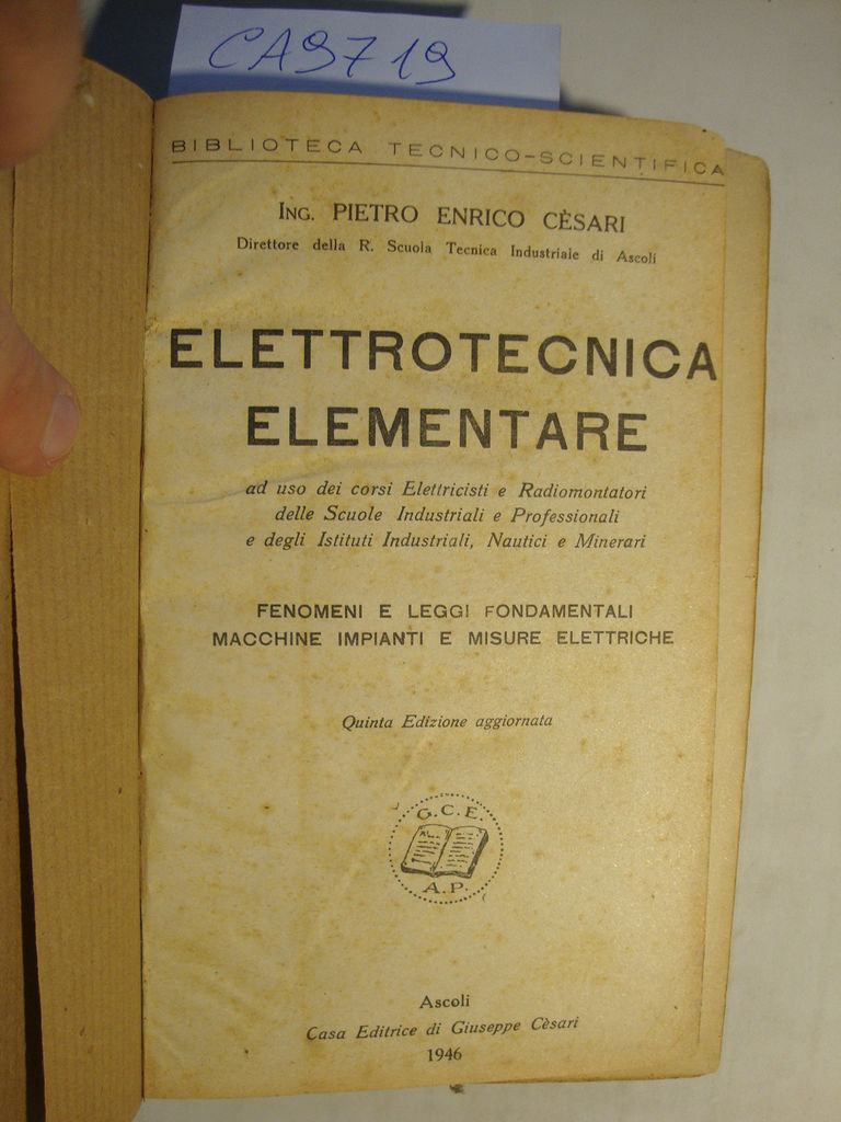 Elettrotecnica elementare ad uso dei corsi Elettricisti e Radio-elettricisti delle …