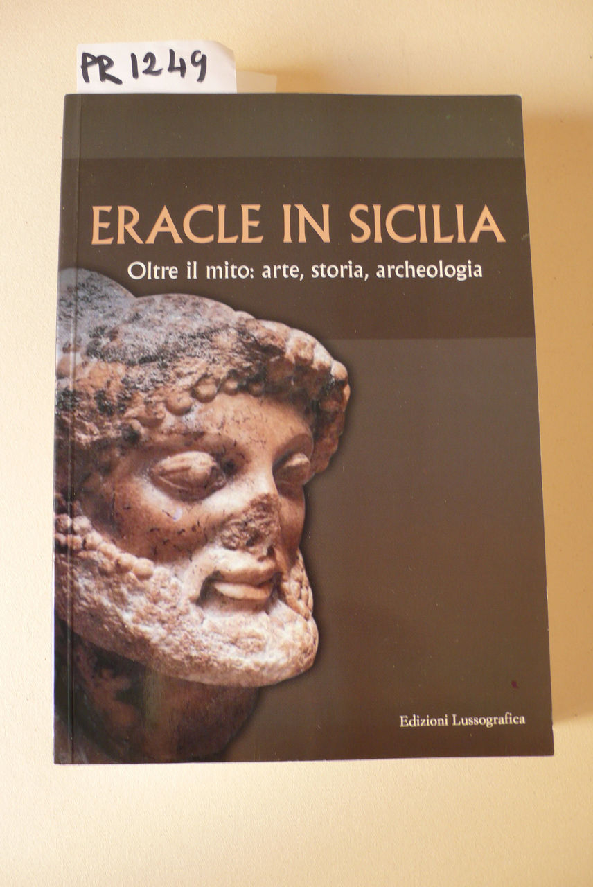 Eracle in Sicilia, oltre il mito: arte, storia, archeologia