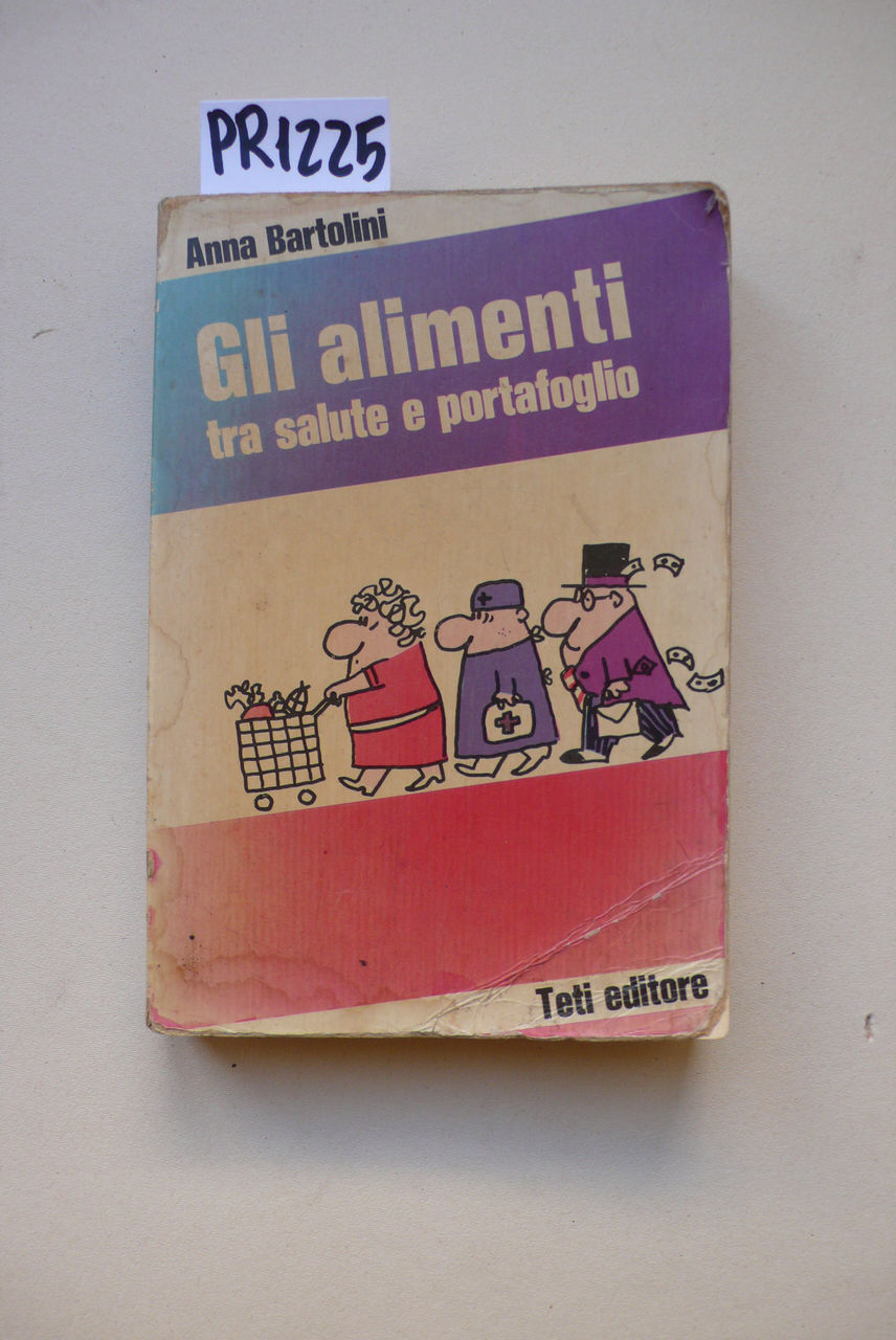 Gli alimenti tra salute e portafoglio