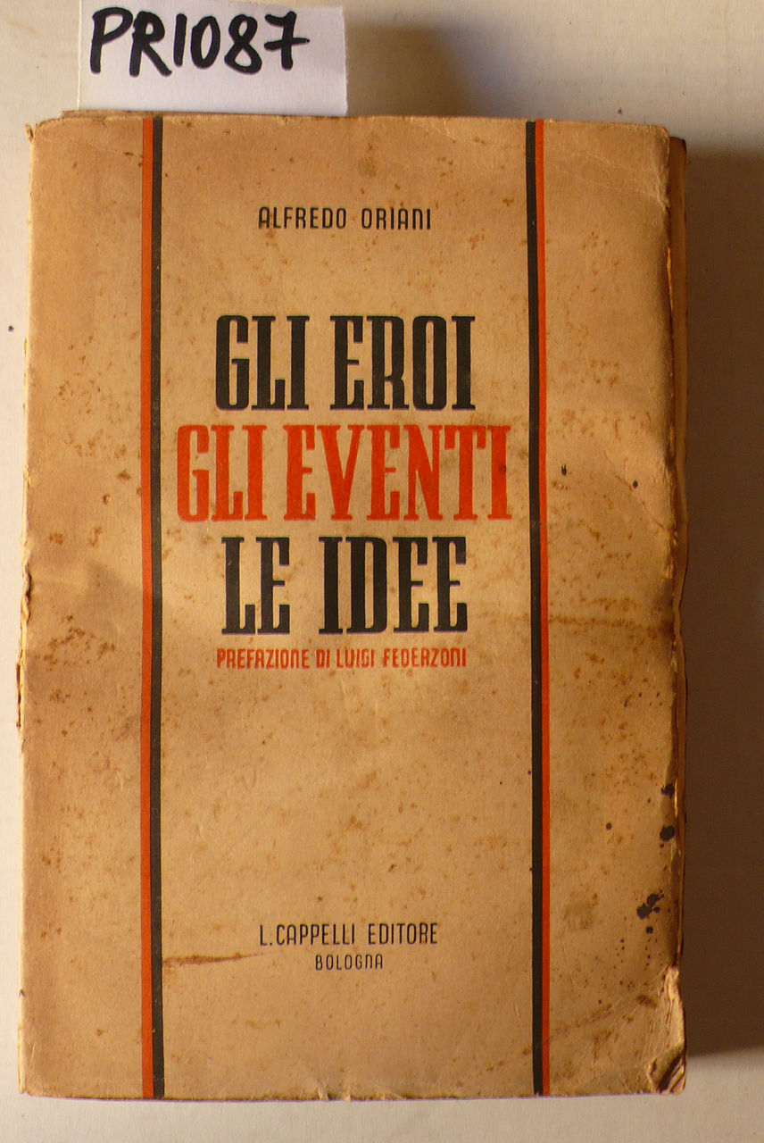 Gli eroi gli eventi le idee, pagine scelte