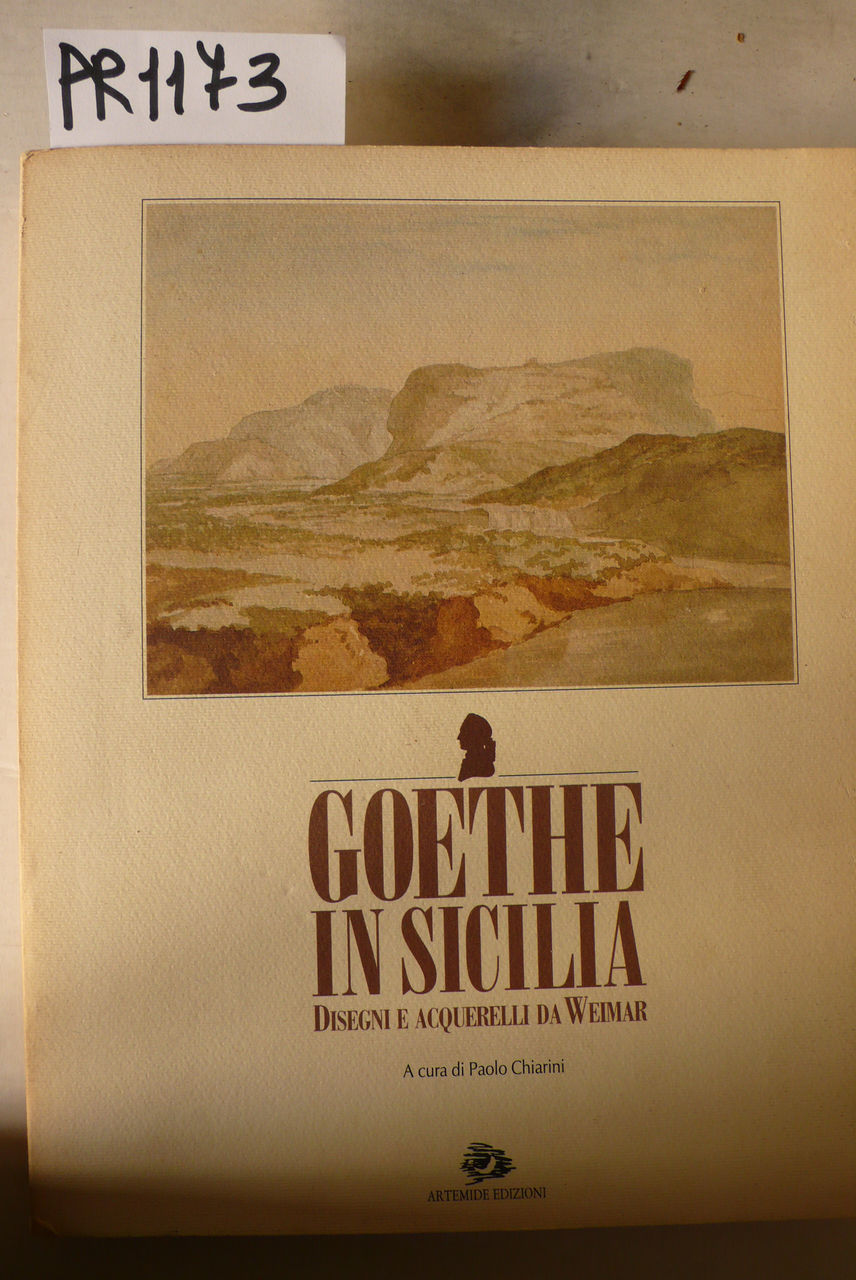 Goethe in Sicilia, disegni e acquarelli da Weimar