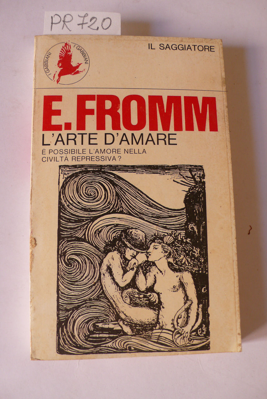 L'arte d'amare, è possibile l'amore nella società repressiva?