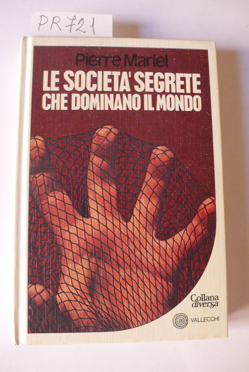 Le società segrete che dominano il mondo