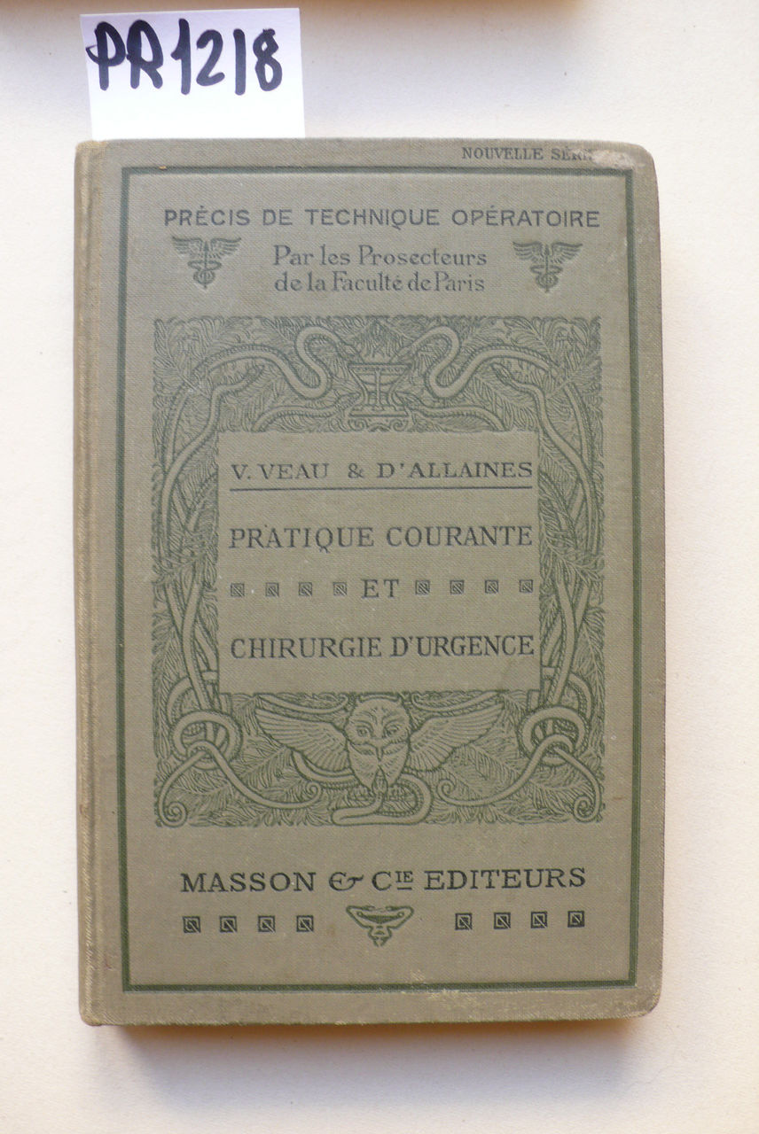 Pratique courante et chirurgie d'urgence