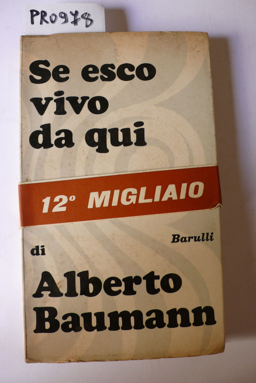 Se esco vivo da qui, racconti di strade e di …