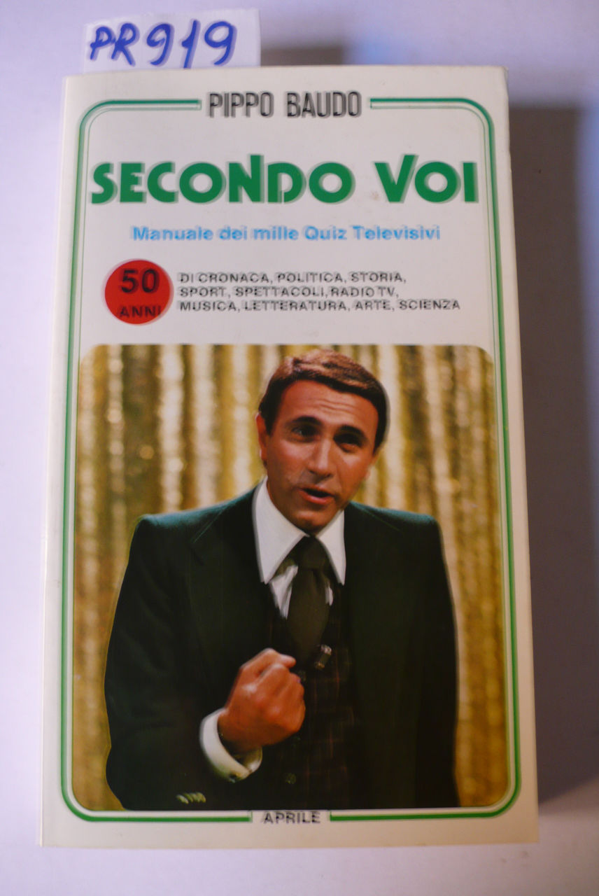 Secondo voi. Manuale dei mille quiz televisivi