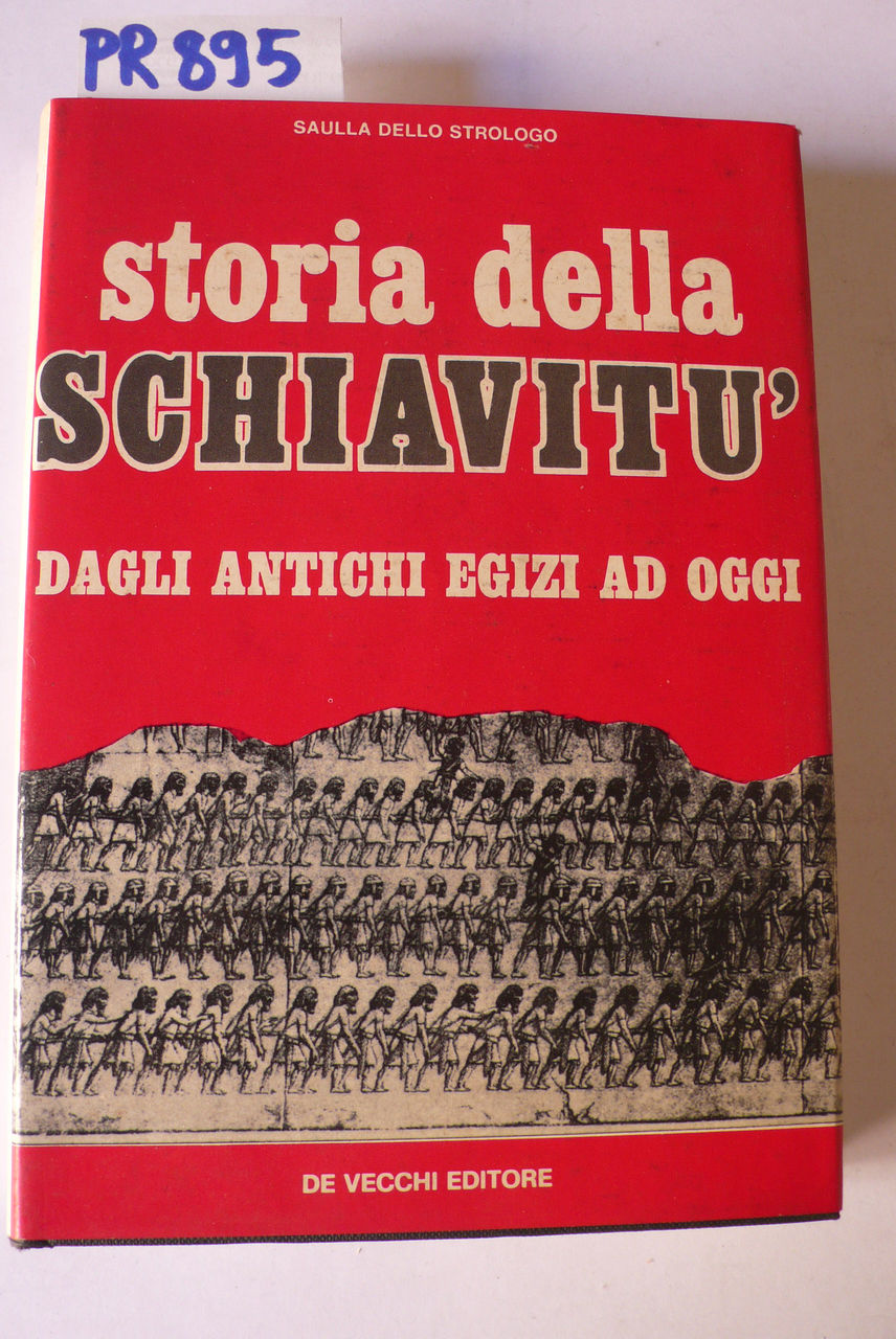 Storia della schiavitù dagli antichi egizi ad oggi