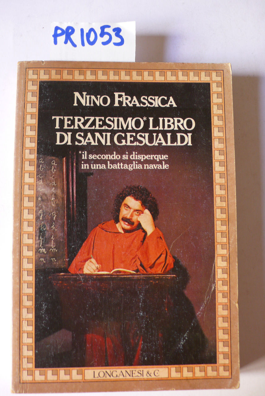 Terzesimo libro di Sani Gesualdi, - il secondo si disperque …