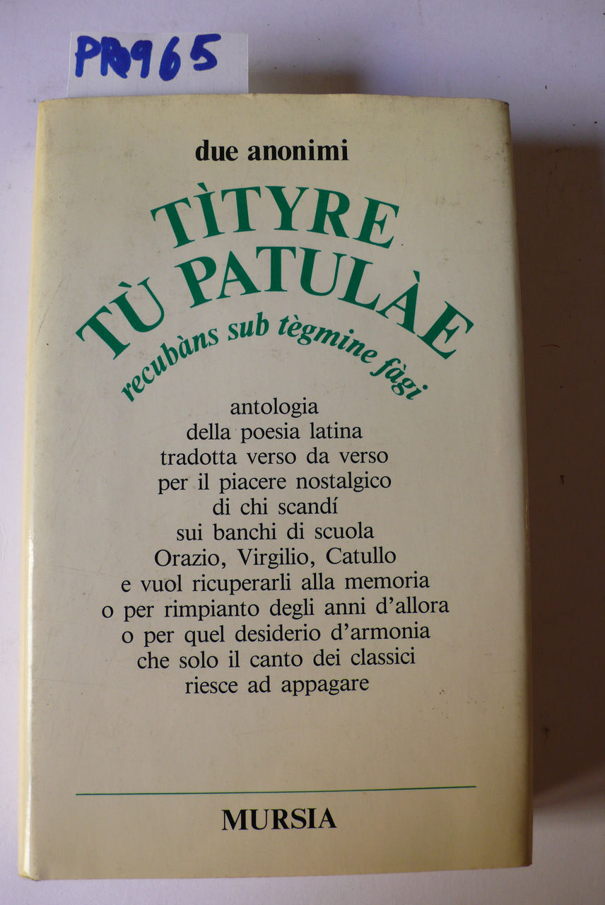 Tìtyre tù patulàe recubàns sub tègmine fàgi