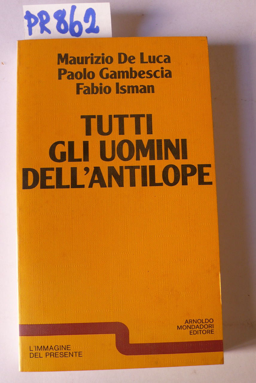 Tutti gli uomini dell'antilope