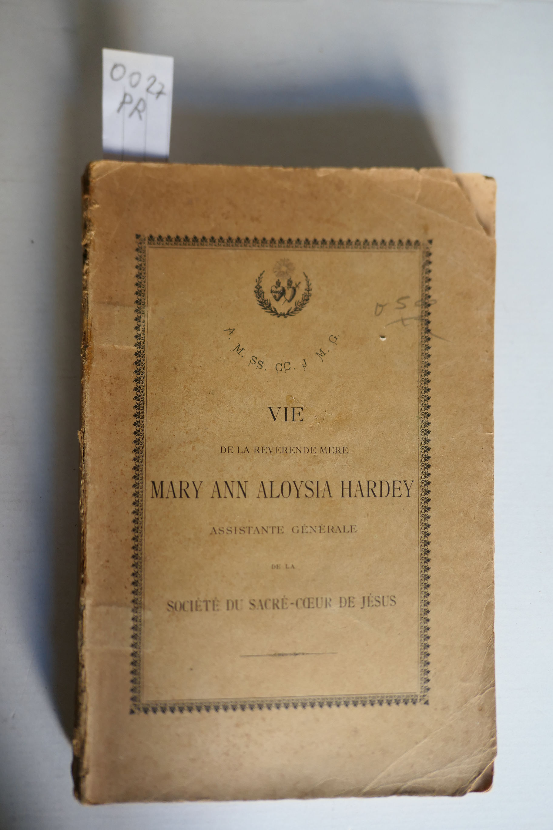 Vie de la reverende mere Mary Ann Aloysia Hardey assistante …