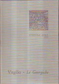 LE GEORGICHE- A CURA DI LUIGI FIRPO