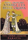 AMADIGI E LA BELLA ORIANA. RACCONTO CAVALLERESCO- MITI - STORIE …