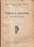 SCRITTI E DISCORSI DI BENITO MUSSOLINI VOL. VI DAL 1927 …