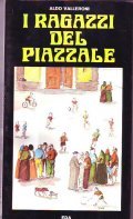 I RAGAZZI DEL PIAZZALE