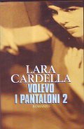 VOLEVO I PANTALONI 2