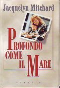 PROFONDO COME IL MARE