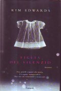 FIGLIA DEL SILENZIO- Due gemelli separati alla nascita. Un segreto …
