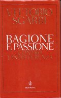 RAGIONE E PASSIONE- CONTRO L'INDIFFERENZA