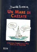UN MARE DI CAZZATE- L' IMMONDO PIANETA DELLA VELA VISTO …