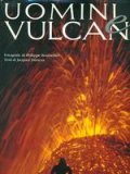 UOMINI E VULCANI