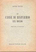 LE CASSE DI RISPARMIO NEL MONDO- ORIGINI E SVILUPPO