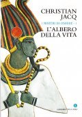 L'ALBERO DELLA VITA- I MISTERI DI OSIRIDE I